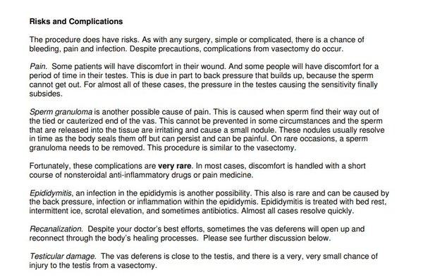 No disclosure of PVPS (Post Vasectomy Pain Syndrome) as potential outcome. 1% of people end up with chronic, life-altering pain!