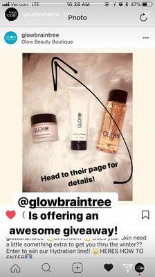 Check out Instagram page @glowbraintree to see our giveaways and specials!