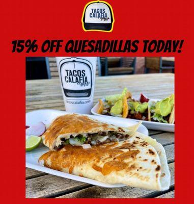 15% off Quesadillas every Thursday