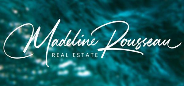 Madeline Rousseau Real Estate