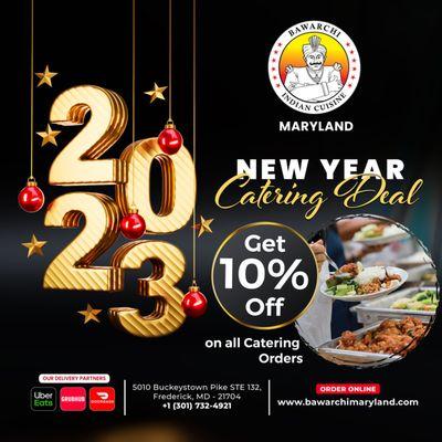 New Year CATERING DEAL by your Bawarchi_we care for taste of your event.
Get 10% OFF on all Catering orders