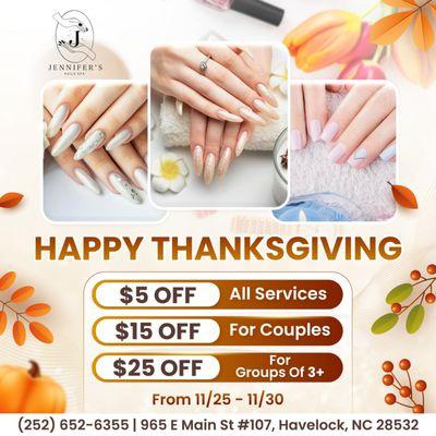 HAPPY THANKSGIVING 

 $5 OFF all services
 $15 OFF for couples
‍‍ $25 OFF for groups of 3 or more