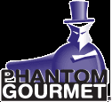 We are Phantom Gourmet Approved