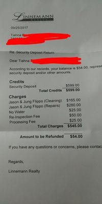 This is what the company took out of my deposit... $599 goes to $54.