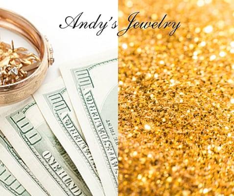 GOLD FOR CASH!! Andy's Jewelry allows you to trade your old gold pieces for something brand NEW!...