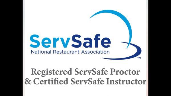 Certified ServSafe Instructor and Proctor...