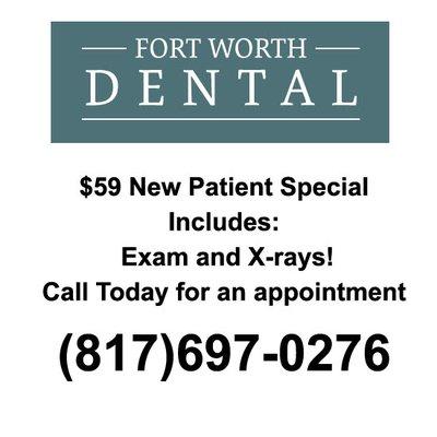 $59 New Patient Special! Includes Exam and X-Rays. Call today (817)697-0276