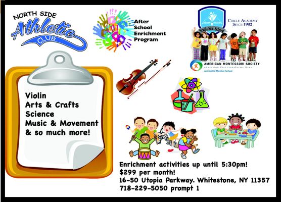 North Side School has an amazing after school enrichment program!  Call 718-229-5050 prompt 5 for details!!!