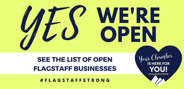 We update our list of the Open Businesses in Flagstaff, AZ, daily! Find open restaurants, retail stores, activities for the family, and more