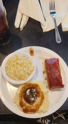 meatloaf, "whipped" potatoes, fried corn