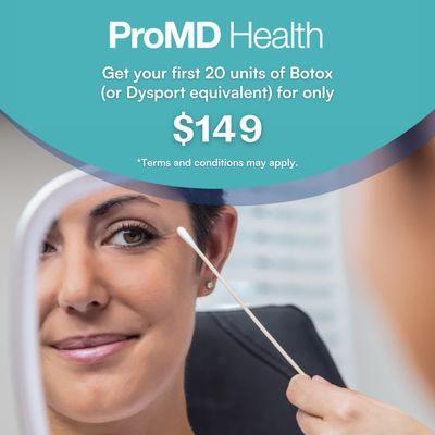 We have a $149 special for the first 20 units of Botox or Dysport every 3 months