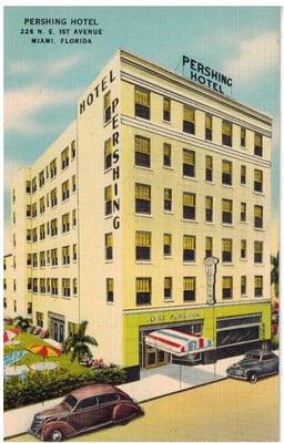 Miami Sun Hotel 226 NE 1st Ave Miami previously known as Hotel Pershing