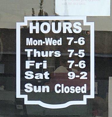 Hours posted on door. Requiring payment in advance now.