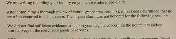 They letter stating they did some sort of investigation and the item I purchased was received.