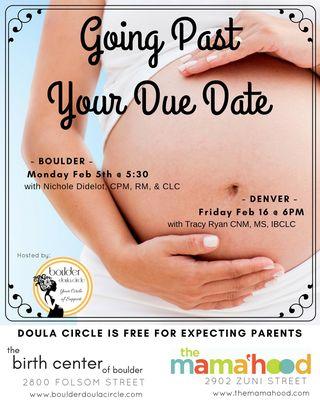 February's Doula Circles are all about Going Past Your Due Date. What does it mean, what can you do, and how can you prepare. Come find out!