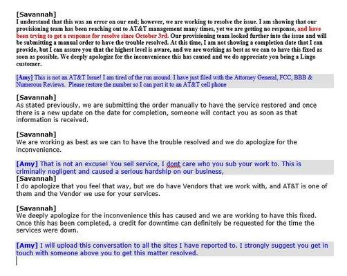 Lingo Chat Rep tries to blame AT&T.  Hilarious!  She also revealed that they started working on this a month after the disruption!