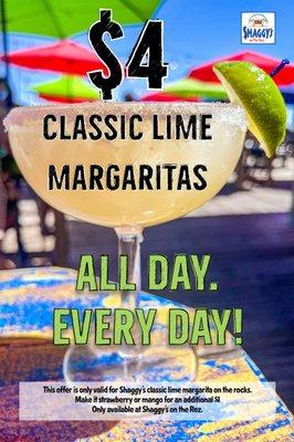 $4 Classic Lime Margaritas all day-every day only at Shaggy's on the Rez!