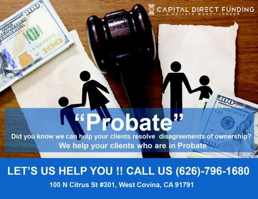 For Estate Attorneys, Did you know we can closed your case faster with our loan programs?