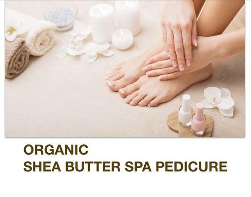 ORGANIC SHEA BUTTER SPA PEDICURE