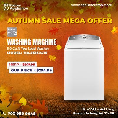 Top Load Washing Machine  Sale Appliance Store, Autumn Sale Offer.
Used Appliance Store