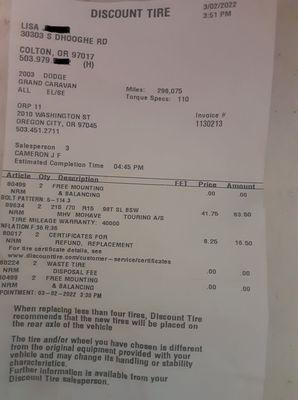 Receipt showing 2 brand new tires earlier in the week.  Their claim that all other tires had belts showing is an obvious lie.