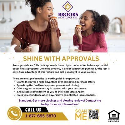 Shine with Approvals and contact Brooks Mortgage to get maximum benefits.