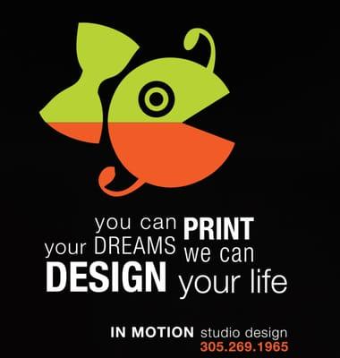 Graphic Design by IN MOTION Studio Design / 305-269-1965