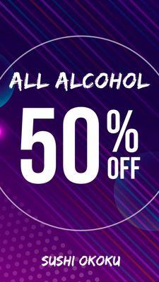 EVERYDAY ALL ALCOHOL 50% OFF