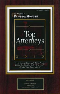 Prof. Sabado was awarded as a Top Attorney in the field of Criminal Defense in the San Gabriel Valley by Pasadena Magazine, 2013