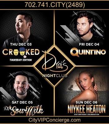 This Week at Drai's Beach Club Nightclub Las Vegas. THURS - DJ crooked. FRI - QUINTINO SAT - Sour Milk SUN - Niykee Heaton 70...