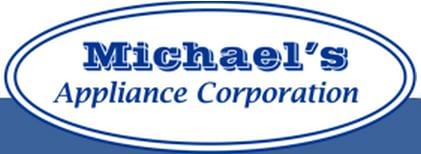 From Michael's Appliance Corp. website