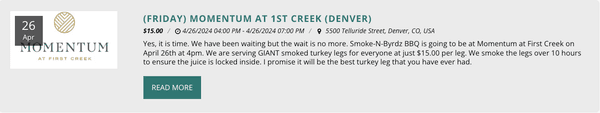 Yes, it is time. We have been waiting but the wait is no more. Smoke-N-Byrdz BBQ is going to be at Momentum at First Creek on April 26th at