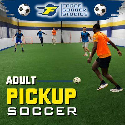 Adult Coed Pickup Soccer- https://www.forcesoccerstudios.com/pickup