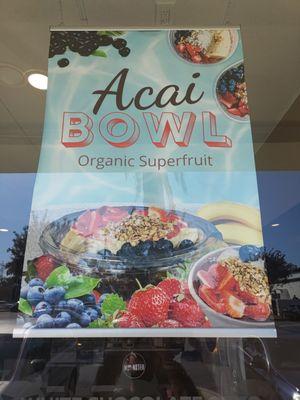 They sell Acai bowls too!