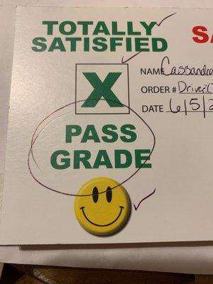 Customer Service Grade  TOTALLY SATISFIED  PASS GRADE