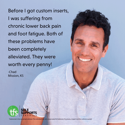 Testimonial on custom inserts for back pain and foot fatigue.