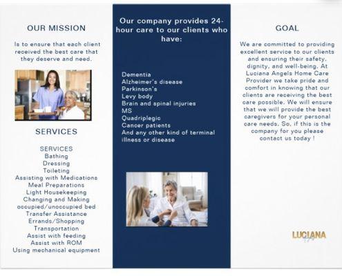 Our company brochure That gives you more of an insight on what Luciana Angels Home Care Provider is about and care that our company provides