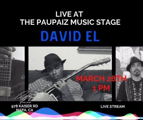 David El performing live at the Paupaiz Music Stage in Napa on March 28th