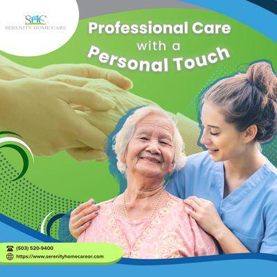 At Serenity Home Care, we believe that care should feel like home.