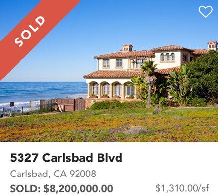 I sold the highest priced home in Carlsbad to date.