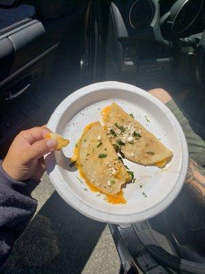 The tiniest quesadillas I have ever seen!! As big as my hand