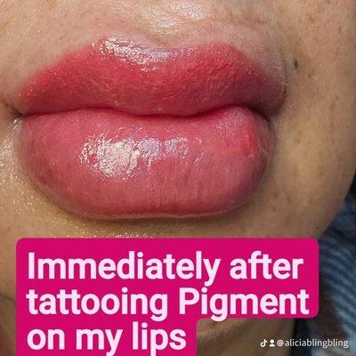 Directly after tattooing lips