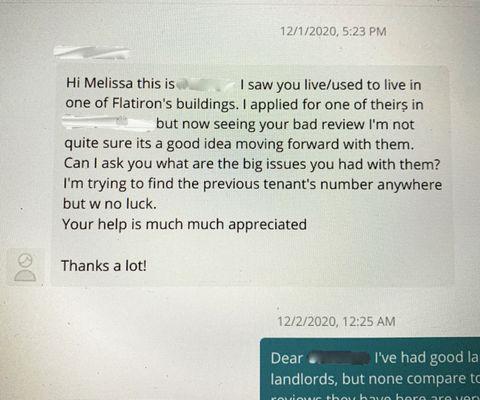 I will help any potential tenant who contacts me. I will help people know the truth about FlatIron Real Estate Advisors.