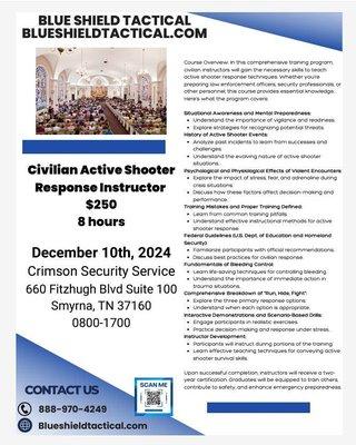 Active Shooter Response Instructor course. December 10, 2024
Contact Blue Shield Tactical to register