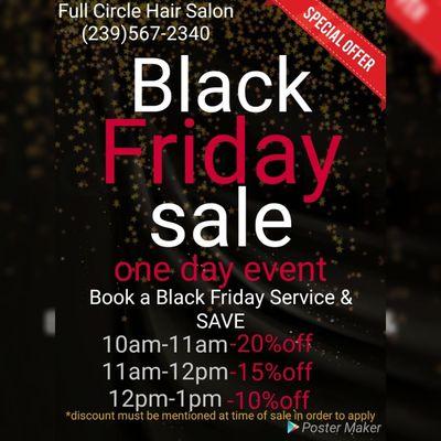 Book now and SAVE during this Black Friday one day event! 
*gift certificates now available
#fullcirclehairsalon239