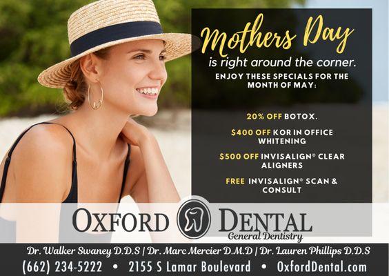 Mothers Day Special for May announced! Call (662)234-5222 or go to www.oxforddental.com/contact to make a reservation now! Spots are limited