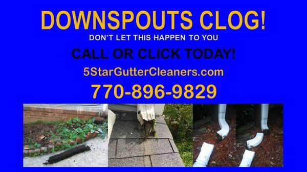 A gutter cleaning every 6 months will prevent your downspouts from clogging.