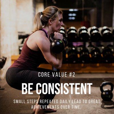 Core Values - Be Consistent