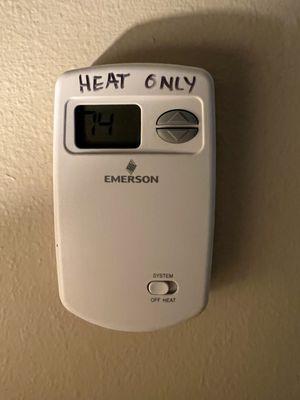 Thermostat in the room - heat only, no cooling.