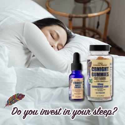 Come see us today to try our CBNight Water Soluble which helps promote better sleep cycles.